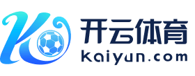 开yun体育官网入口登录APP下载安装开yun体育官网入口登录APP下载官方版